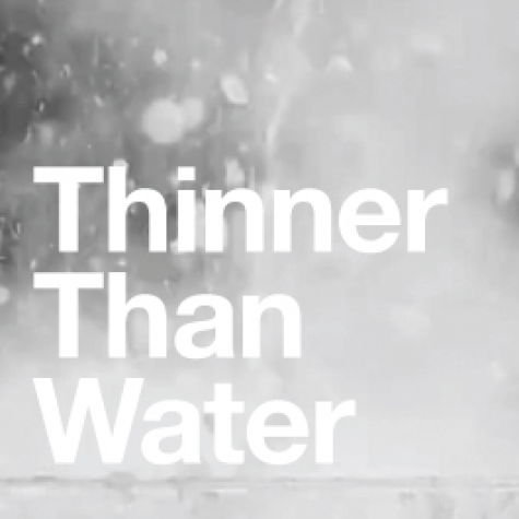Thinner Than Water